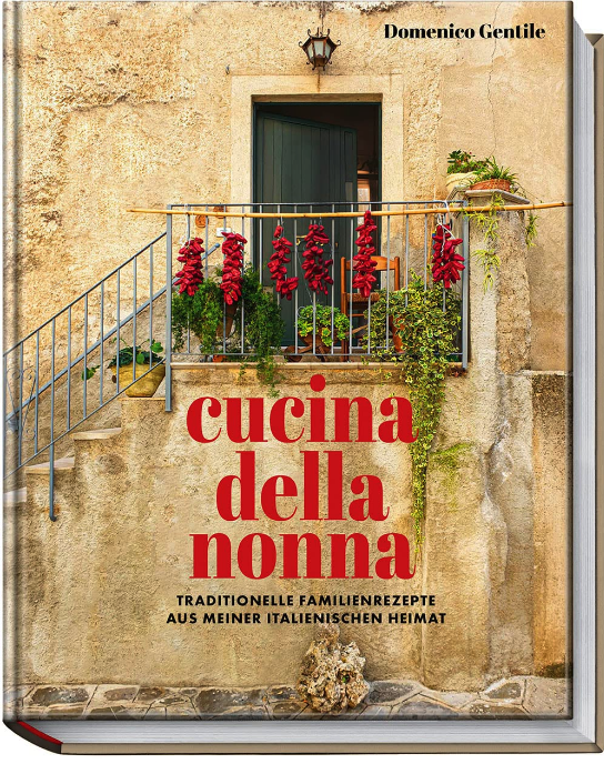 CUCINA DELLA NONNA von Domenico Gentile